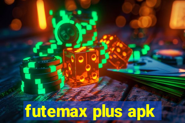 futemax plus apk